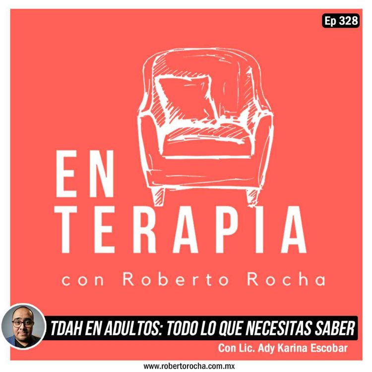 cover art for Ep 328 TDAH en adultos: Todo lo que necesitas saber