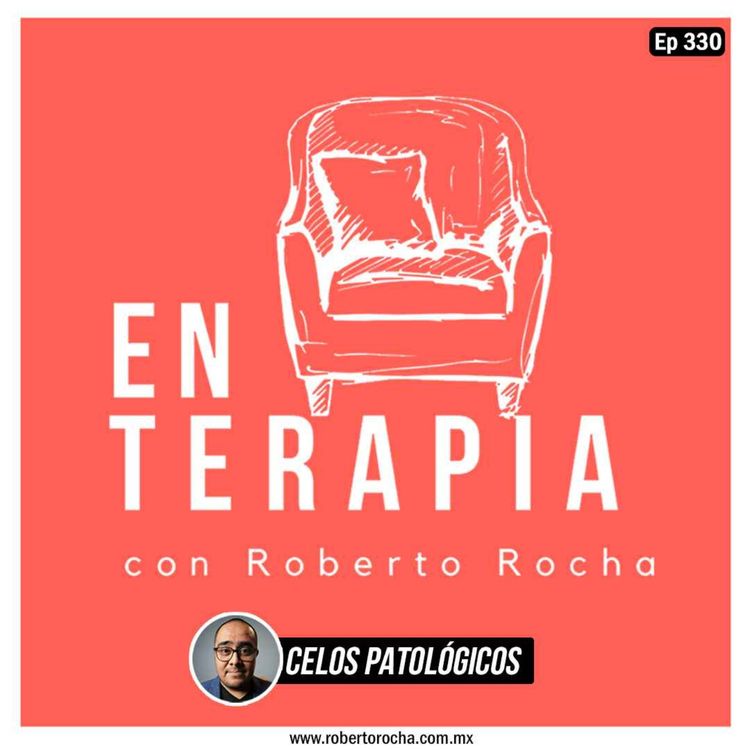 cover art for Ep 330 Celos Patólogicos