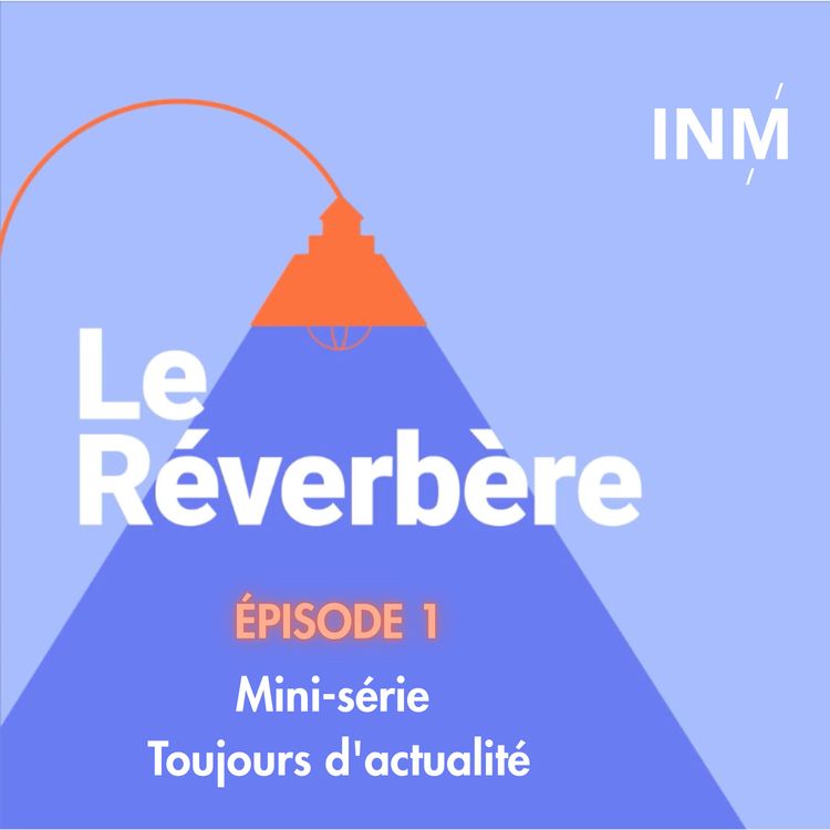 cover art for Mini-série Toujours d'actualité | Épisode 1