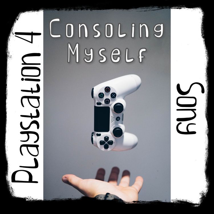 cover art for Episode 9 - Playstation 4