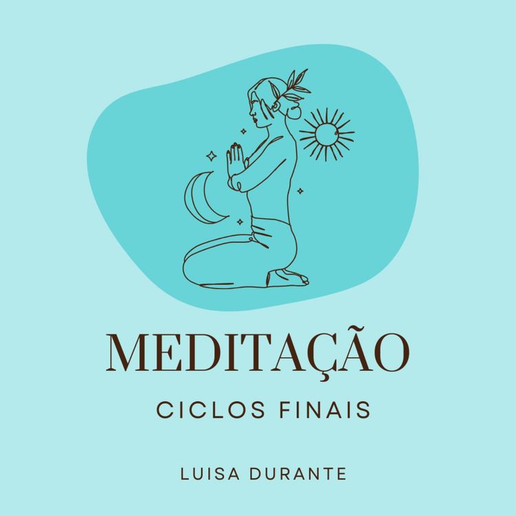 cover art for Meditação - Ciclos Finais