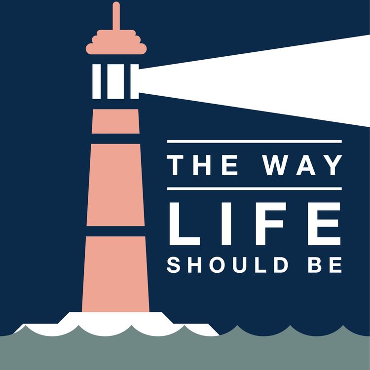 cover art for About The Way Life Should Be