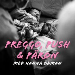 cover art for Preggo, Push & Päron
