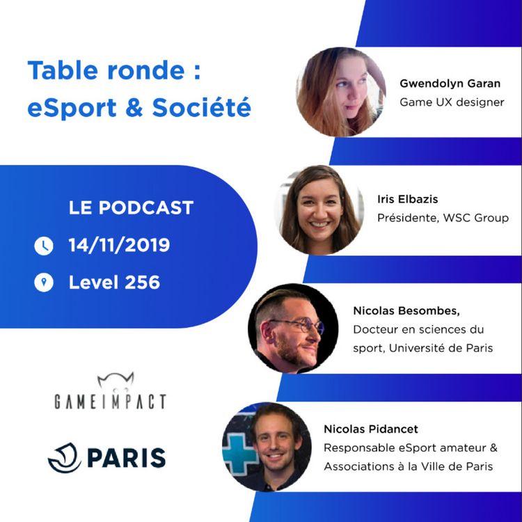 cover art for Table ronde eSport & Société - Game Impact x Paris x Worlds 2019 @Level 256