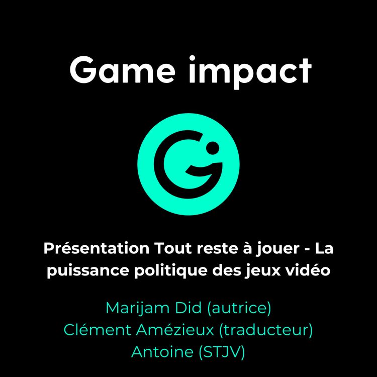 cover art for Tout reste à jouer - La puissance politique des jeux vidéo
