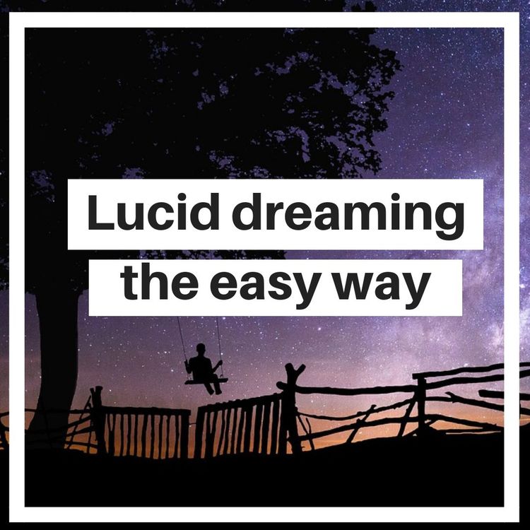 cover art for The Easiest Way To Lucid Dream Explained