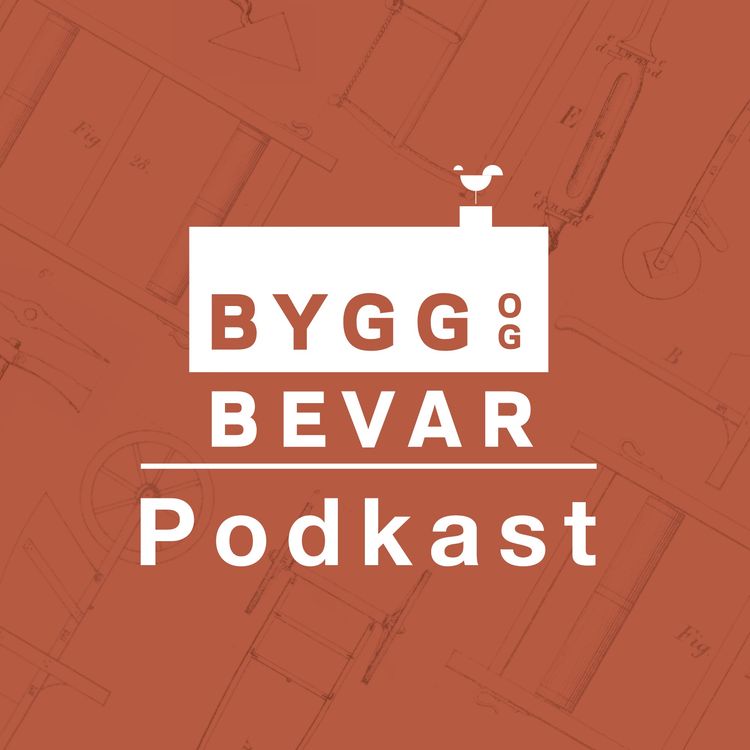 cover art for Velkommen til Bygg og Bevars podkast!