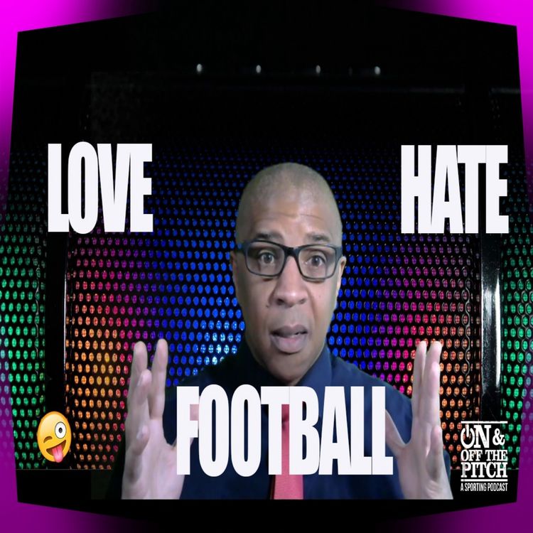 cover art for FOOTBALL'S LOVE AND HATE