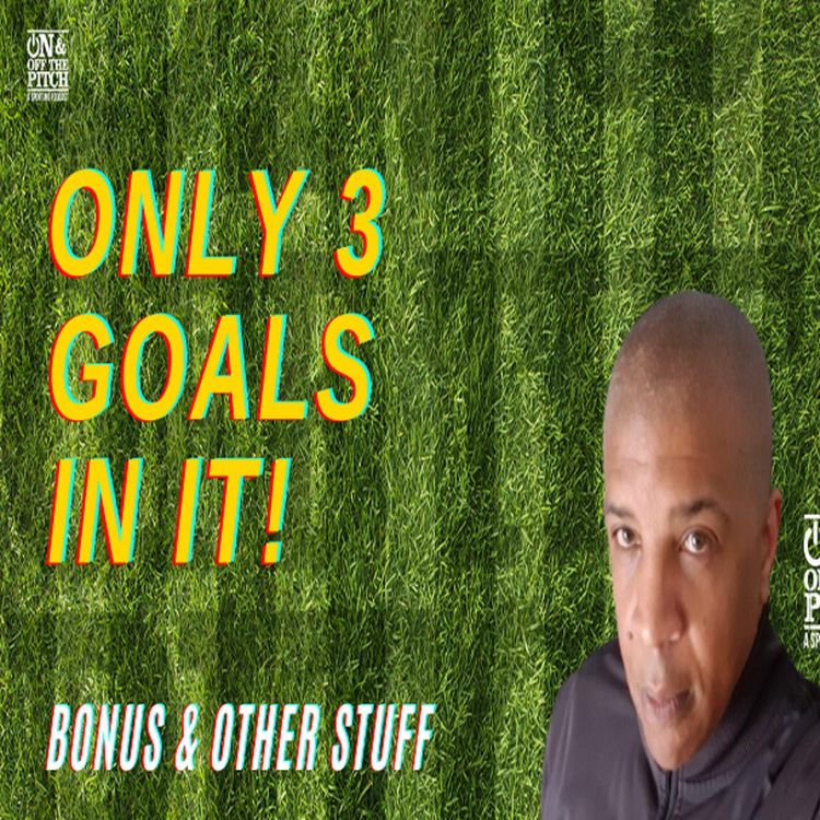 cover art for Only 3 Goals in it..