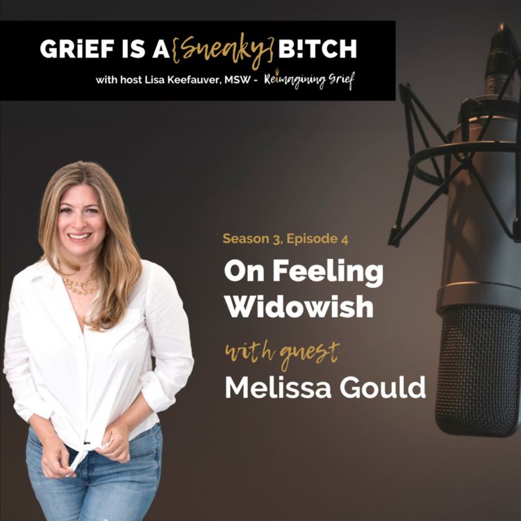 cover art for Melissa Gould | On Feeling Widowish