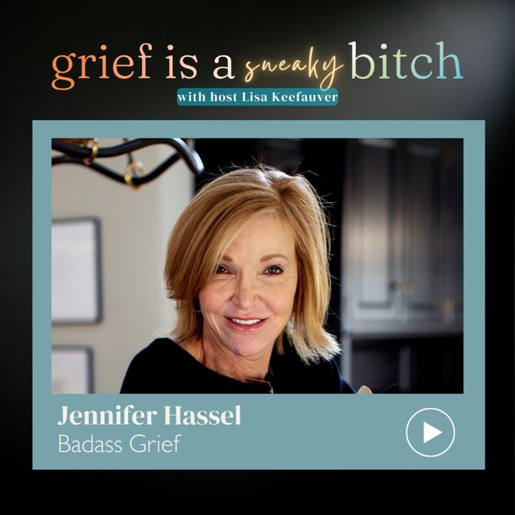 cover art for Jennifer Hassel | Badass Grief