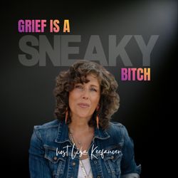 cover art for Grief is a Sneaky Bitch 