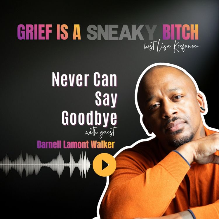cover art for Darnell Lamont Walker | Never Can Say Goodbye