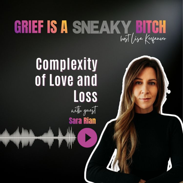 cover art for Sara Rian | Complexity of Love and Loss