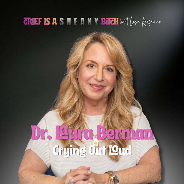 cover art for Dr. Laura Berman | Crying Out Loud