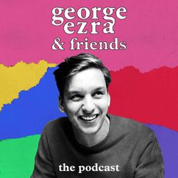 cover art for George Ezra & Friends