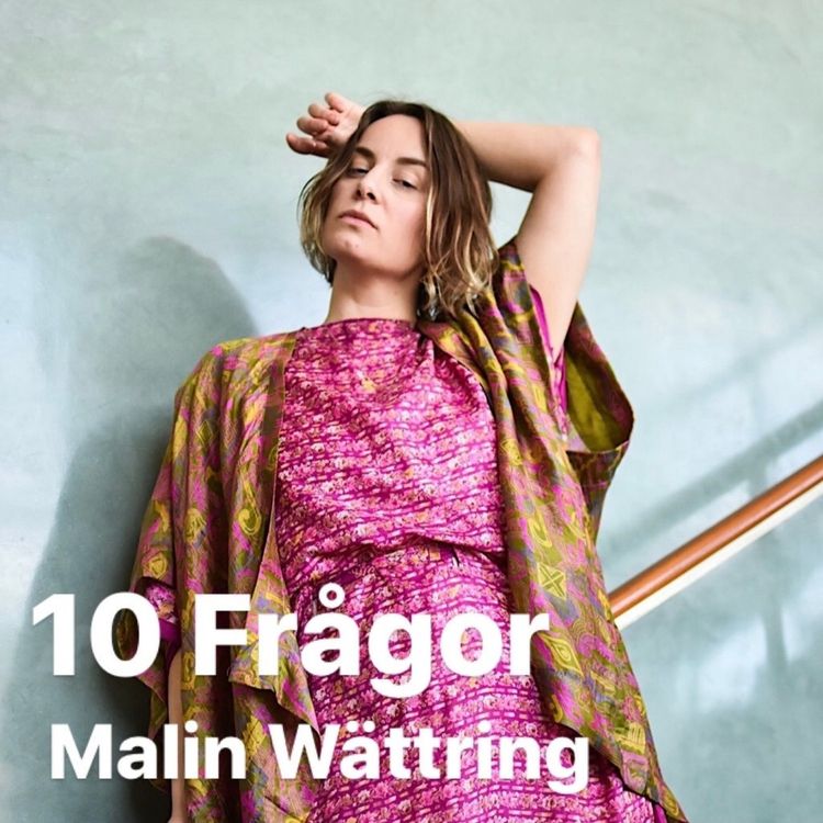 cover art for 10 Frågor - Malin Wättring