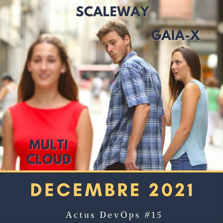 cover art for 🗞 Scaleway quitte GAIA X | Actus DevOps Décembre 2021