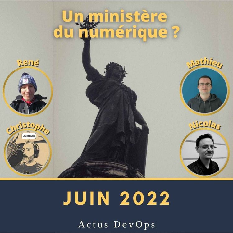 cover art for 🏢 Un ministère du numérique ? | Actus DevOps juin 2022