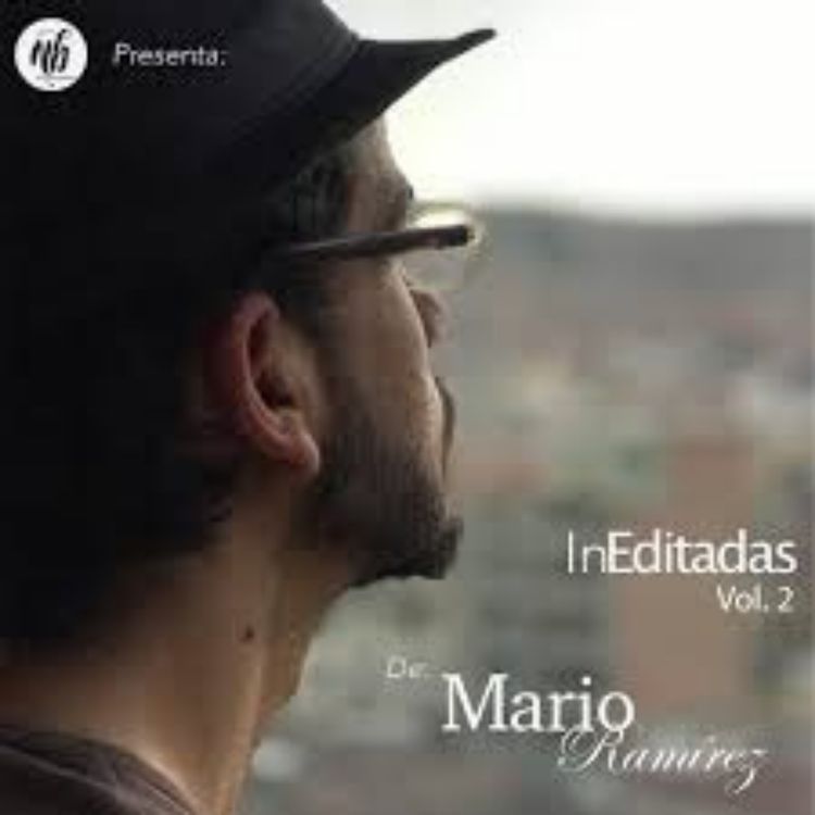 cover art for DESNUDANDO A SUS INÉDITAS, Mario Ramírez en Radio París La Paz