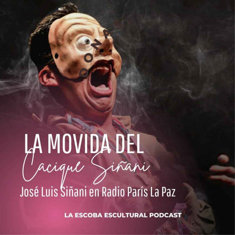 cover art for LA MOVIDA DEL CACIQUE SIÑANI, José Luis Siñani en Radio París La Paz