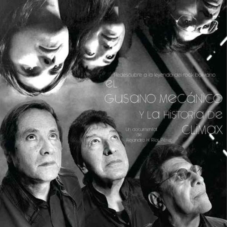 cover art for EL GUSANO MECÁNICO Y LA HISTORIA DE CLIMAX, Alejandro Rios en Radio París La Paz