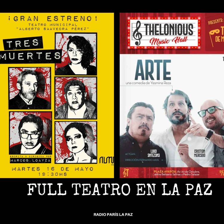 cover art for ARTE Y TRES MUERTES, Marcos Loayza, Gory Patiño y Christian Mercado en Radio París La Paz