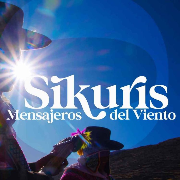 cover art for LOS SIKURIS, MENSAJEROS DEL VIENTO, Carlos Fiengo en Radio París La Paz