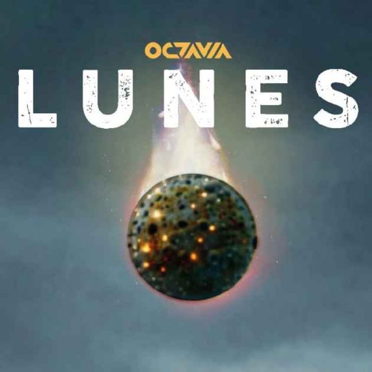 cover art for “LUNES”, UNA CANCIÓN QUE VUELVE A LATIR, OCTAVIA en Radio París La Paz