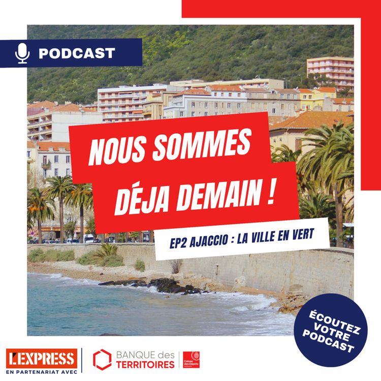 cover art for Nous sommes déjà demain ! : Ajaccio (2/3)