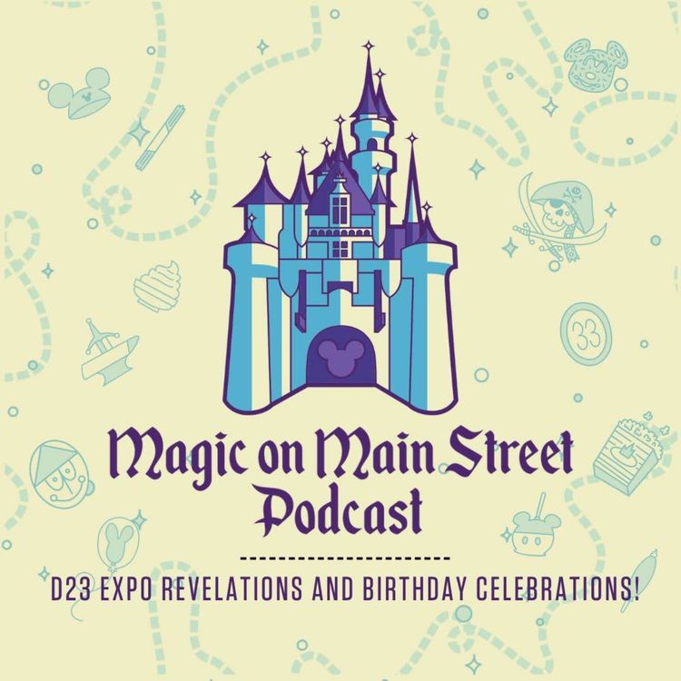 cover art for D23 Expo Revelations and Birthday Celebrations!