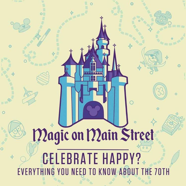 cover art for Celebrate Happy? Everything You Need to Know about the 70th Celebration!