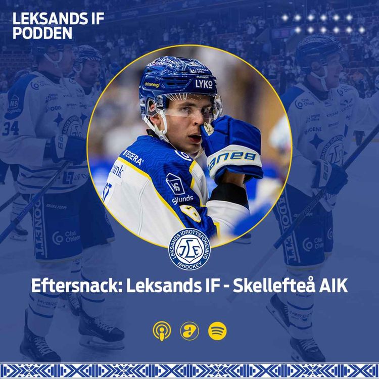 cover art for Eftersnack: Leksands IF - Skellefteå AIK