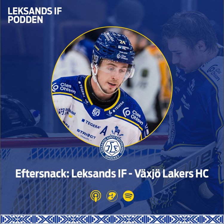 cover art for Eftersnack: Leksands IF - Växjö Lakers HC