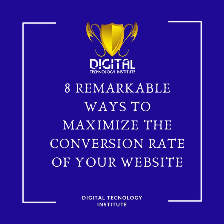 cover art for 8 Remarkable Ways to Maximize the Conversion Rate of Your Website
