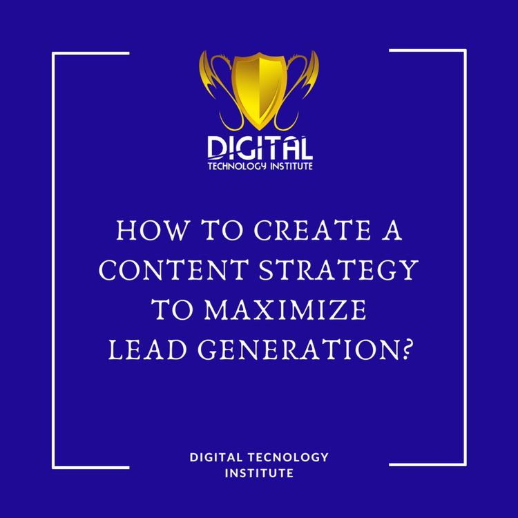 cover art for How to Create a Content Strategy to Maximize Lead Generation?