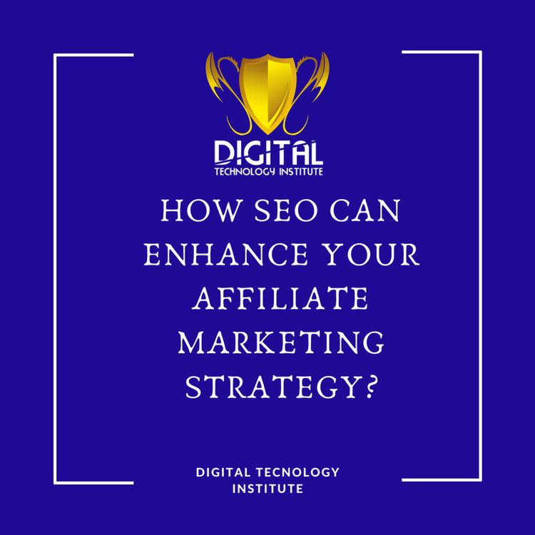 cover art for How SEO Can Enhance Your Affiliate Marketing Strategy?