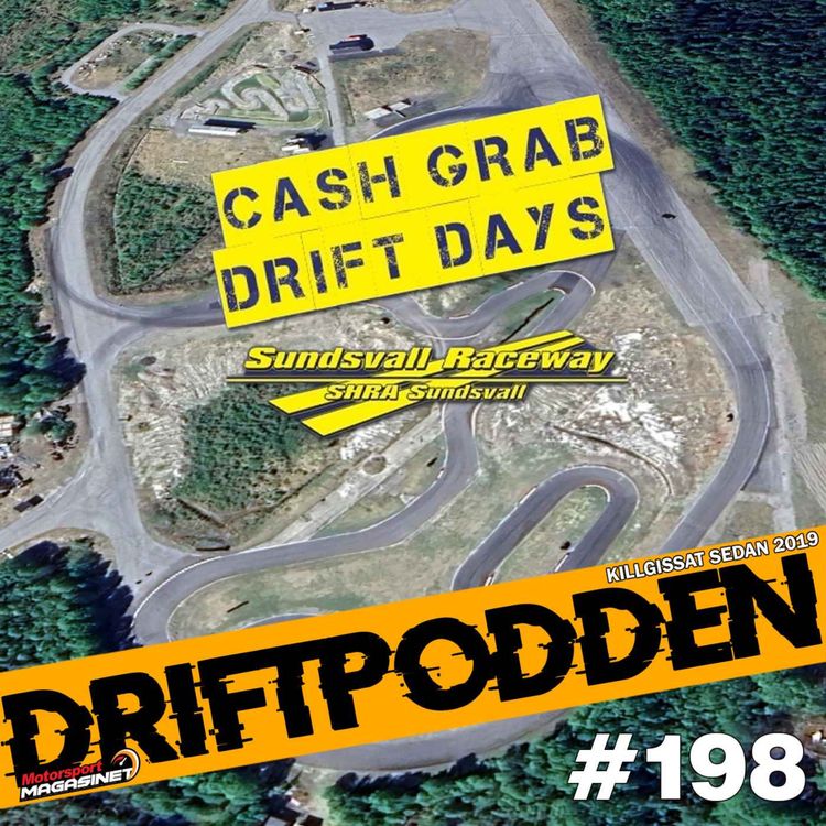 cover art for 198. Cash Grab Drift Days