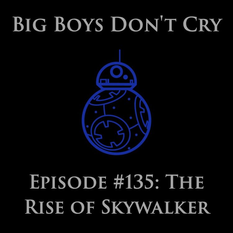 cover art for Episode #135 - Star Wars: The Rise of Skywalker