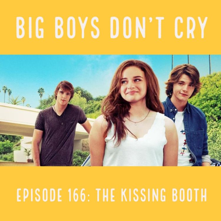 cover art for Episode #166 - The Kissing Booth 1 & 2