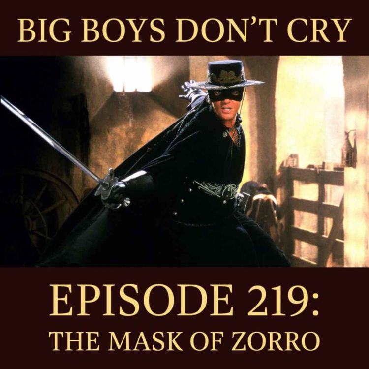 cover art for Episode #219 - The Mask of Zorro