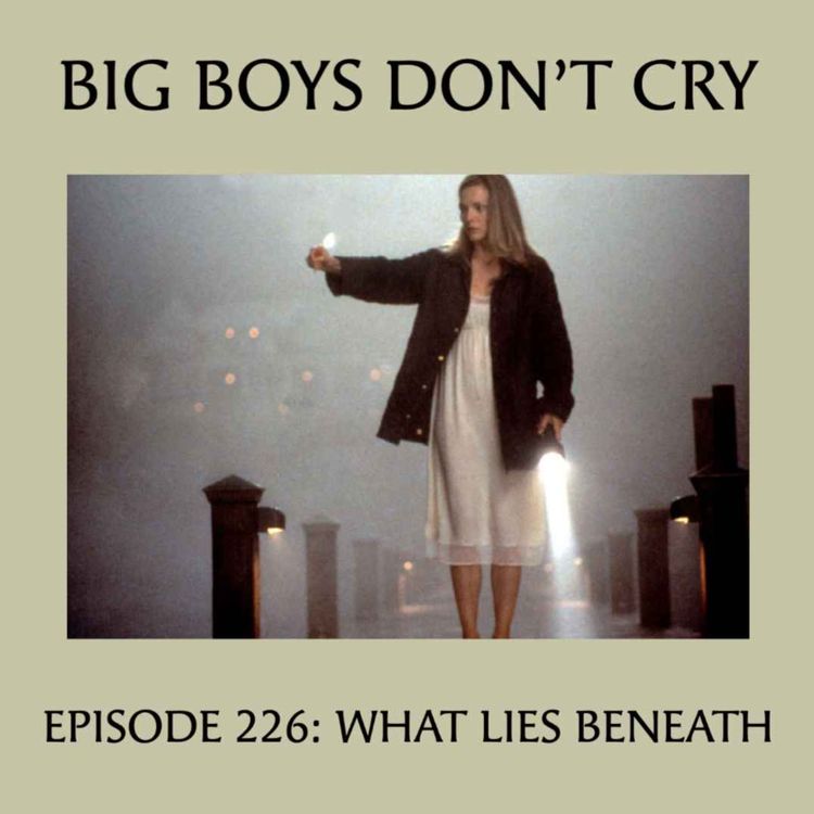 cover art for Episode #226 - What Lies Beneath