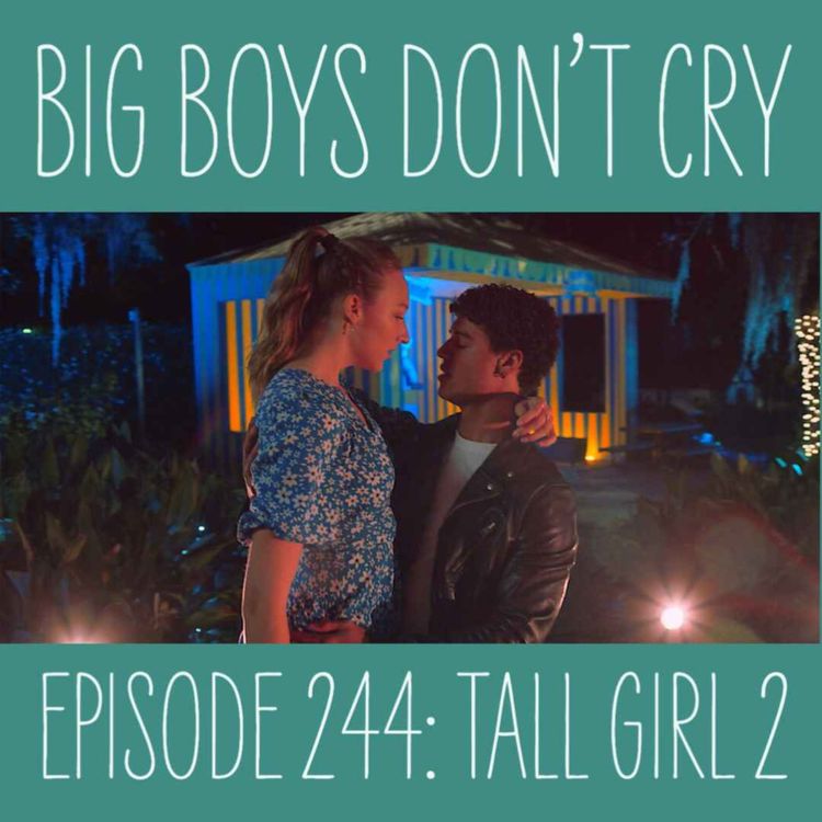 cover art for Episode #244 - Tall Girl 2