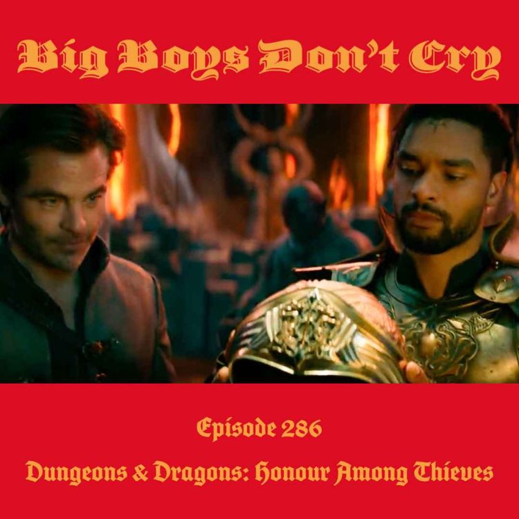 cover art for Episode #286 - Dungeons & Dragons: Honour Among Thieves