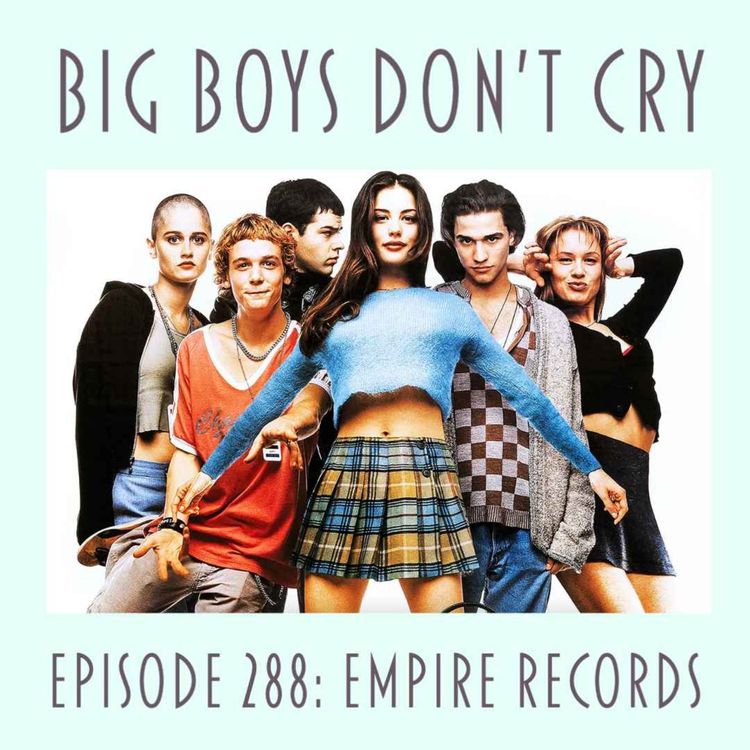 cover art for Episode #288 - Empire Records