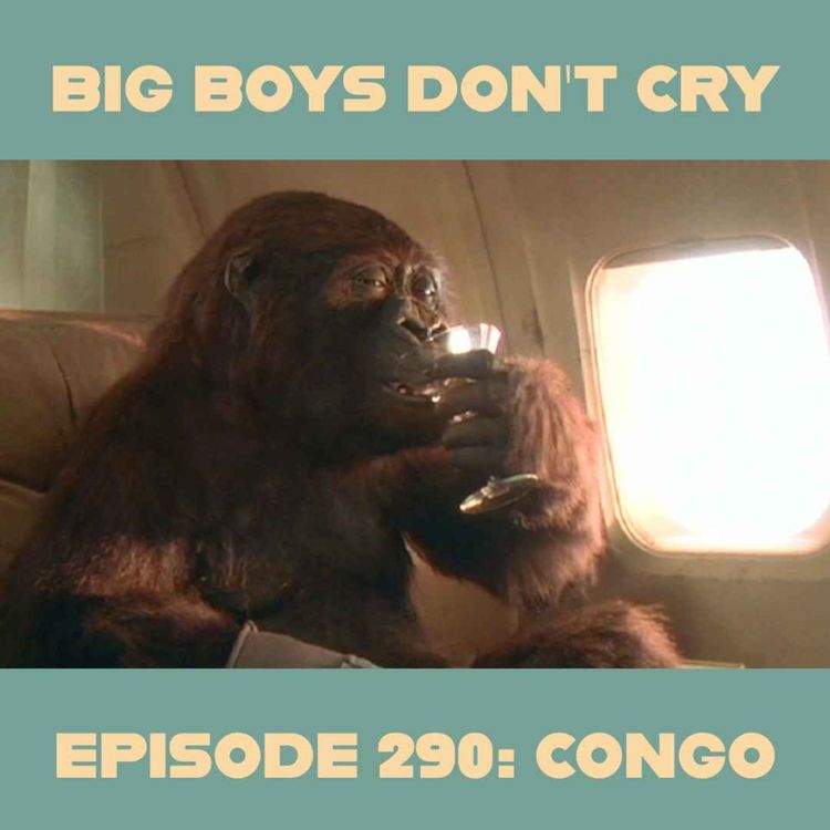 cover art for Episode #290 - Congo