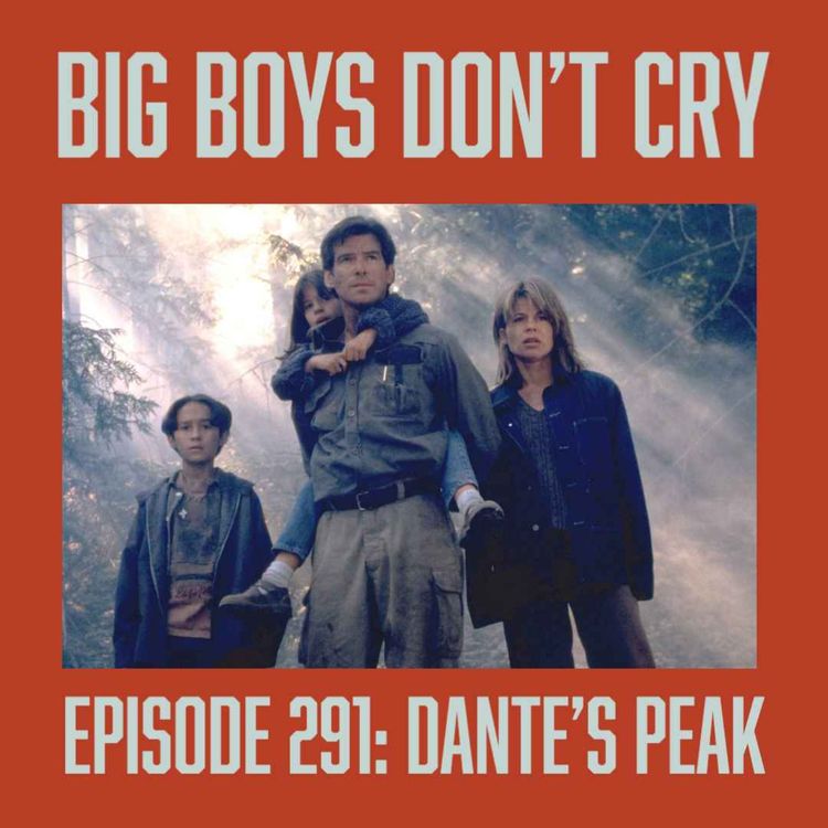 cover art for Episode #291 - Dante's Peak