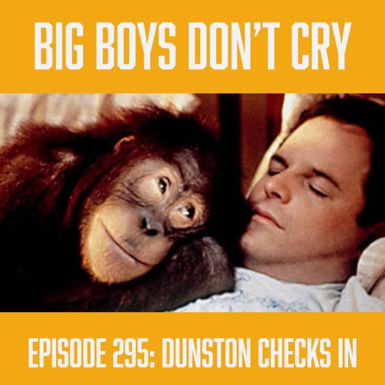 cover art for Episode #295 - Dunston Checks In