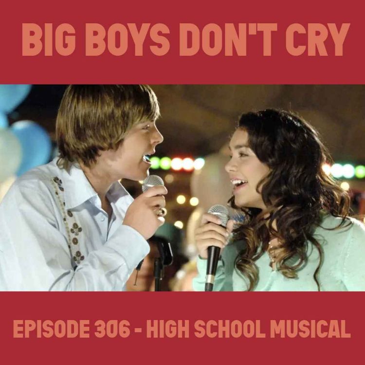 cover art for Episode #306 - High School Musical