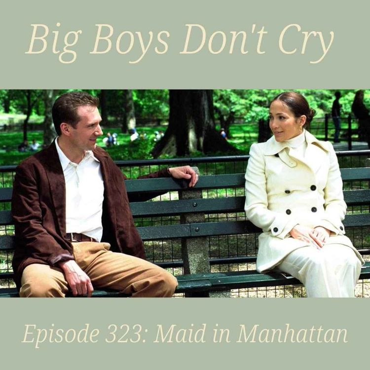 cover art for Episode #323 - Maid in Manhattan